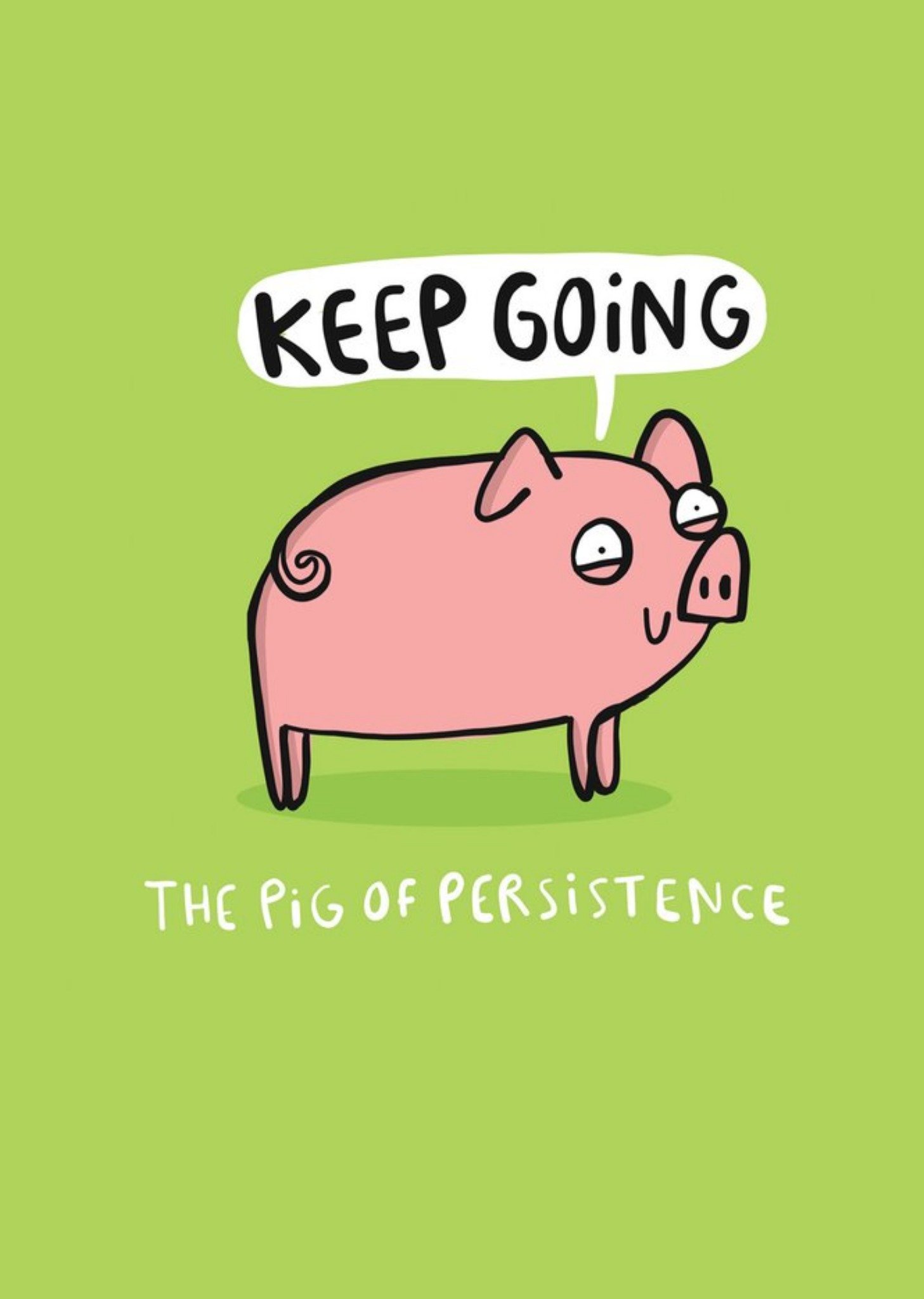 Moonpig Illustrated Pig Of Persistence Thinking Of You Card