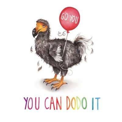 Dodo You Go You Can Dodo It Card