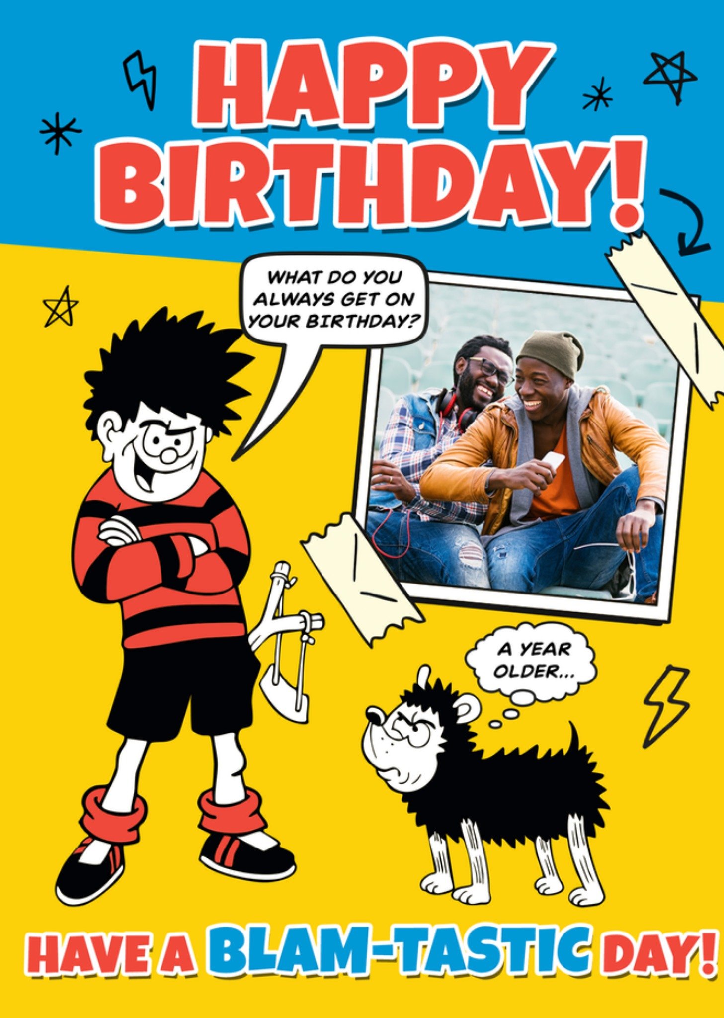Moonpig Beano Dennis And Gnasher Happy Birthday Blam Tastic Photo Upload Card