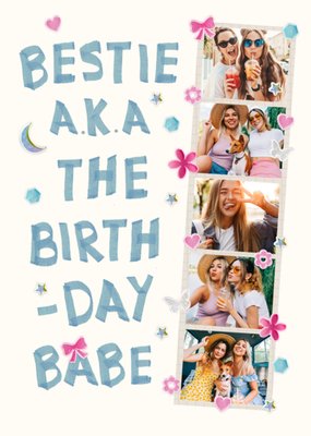 Bestie AKA The Birthday Babe Photo Upload Card