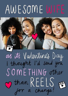 Awesome Wife Something Other Than Reels Photo Upload Valentine's Day Card