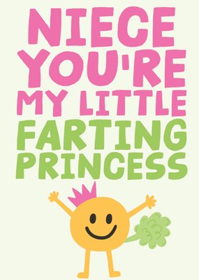 Little Farting Princess Niece Typography Birthday Card