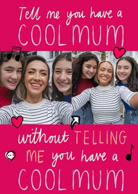 Cool Mum Photo Upload Card