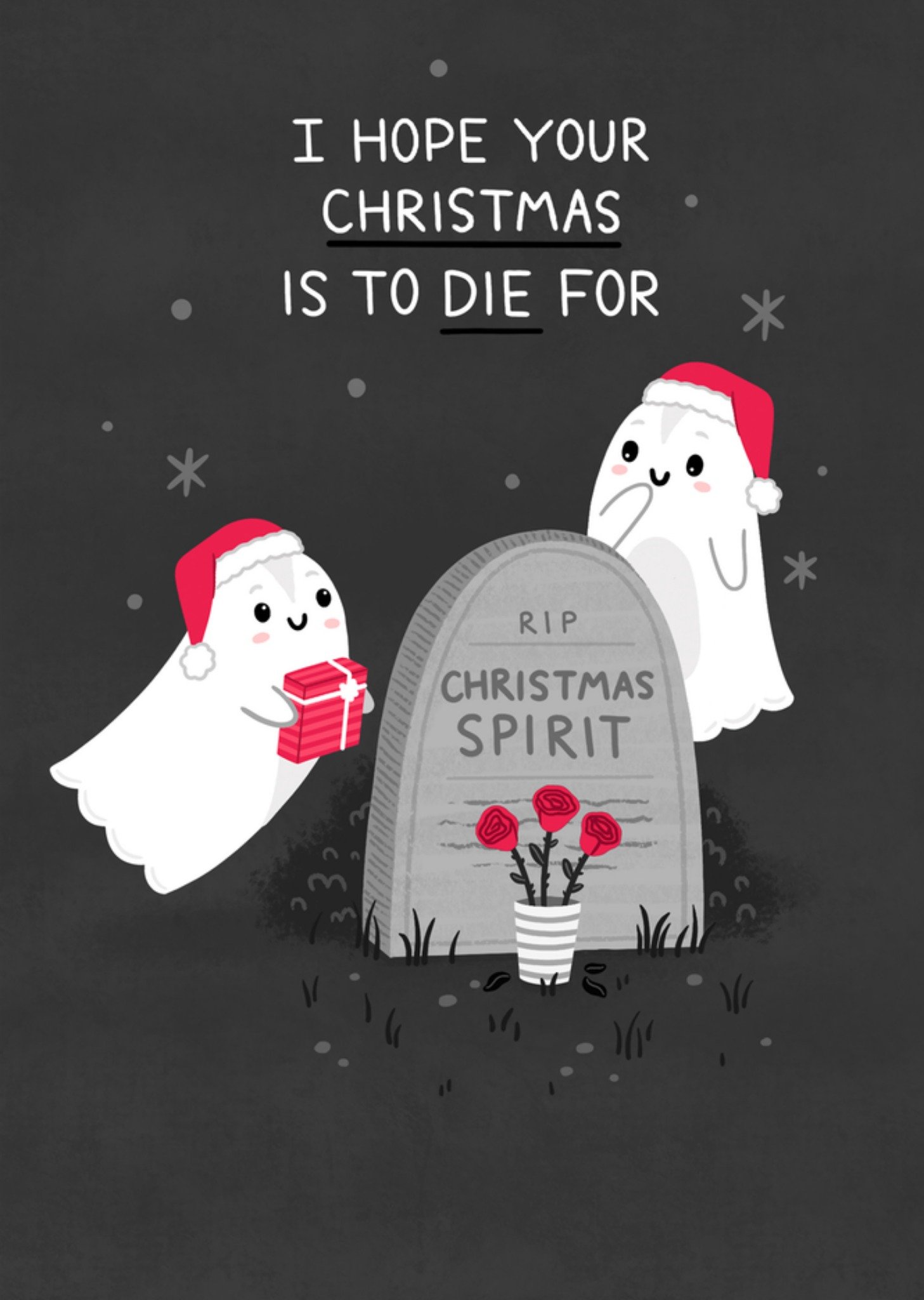 Moonpig Cute Ghosts Illustration Hope Your Christmas Is To Die For Card