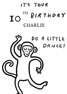 Humorous Typographic Do A Little Dance Birthday Card