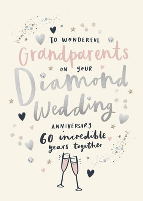 Wonderful Grandparents Diamond 60 Incredible Years Together Anniversary Card