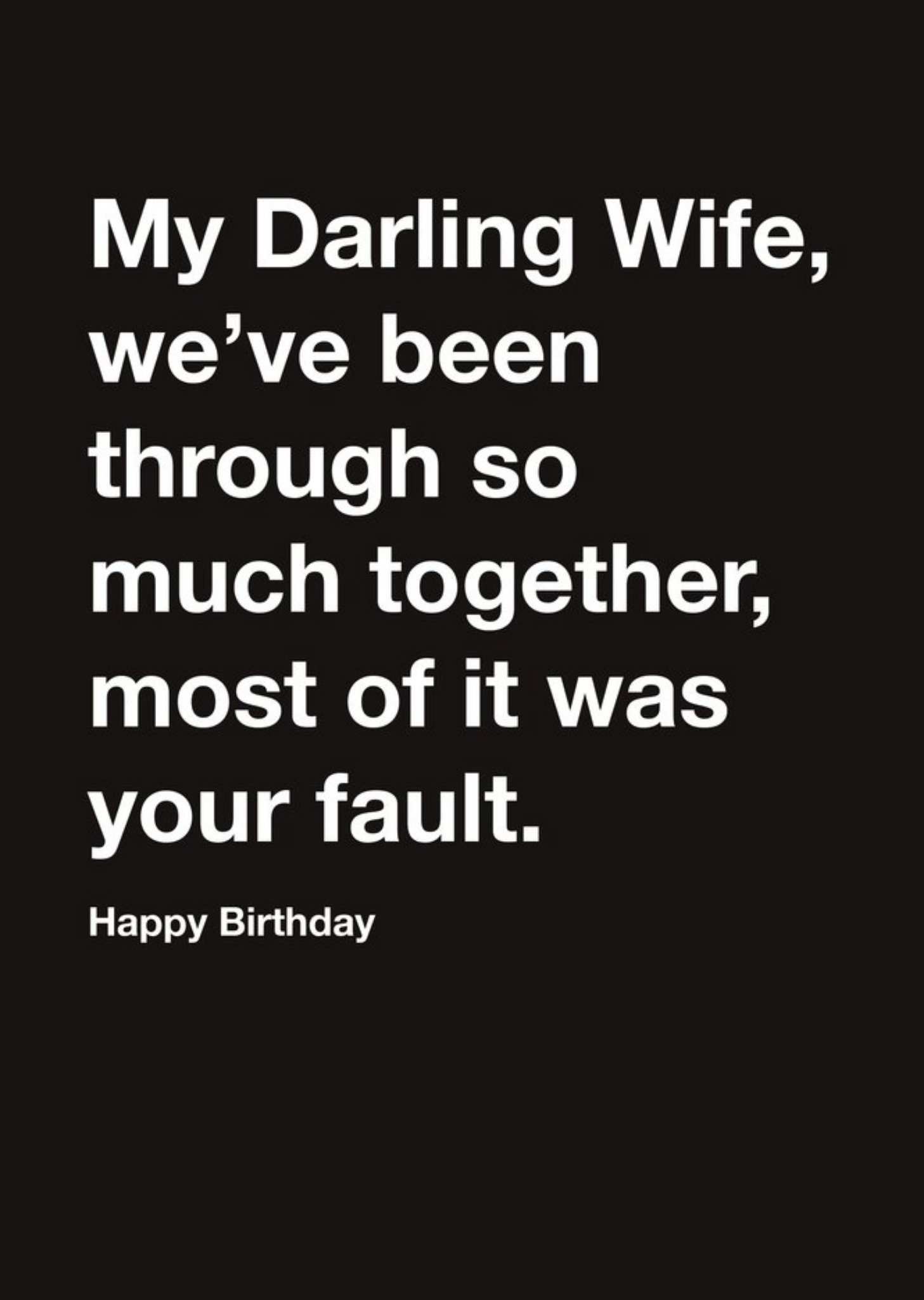 Moonpig Carte Blanche My Darling Wife Humour Happy Birthday Card
