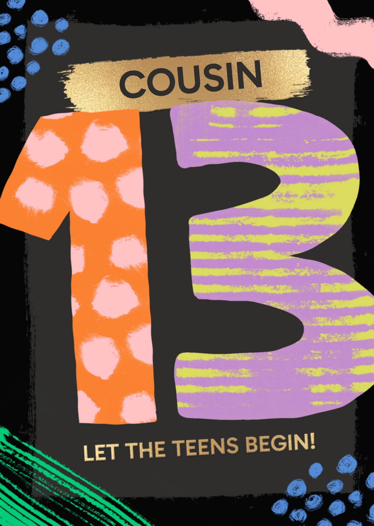 Moonpig 13 Let The Teens Begin Cousin Birthday Card