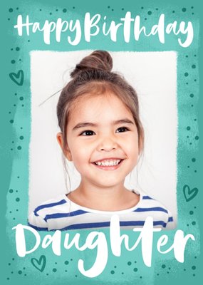 Bright Typographic Photo Upload Daughter Birthday Card