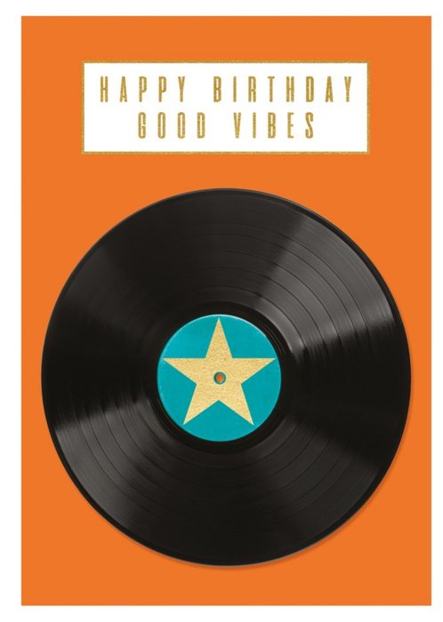 Happy Birthday Good Vibes Card