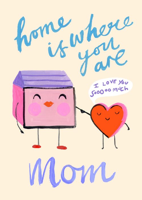 Eleanor Bowmer Mom Home Is Where You Are Mother's Day Card