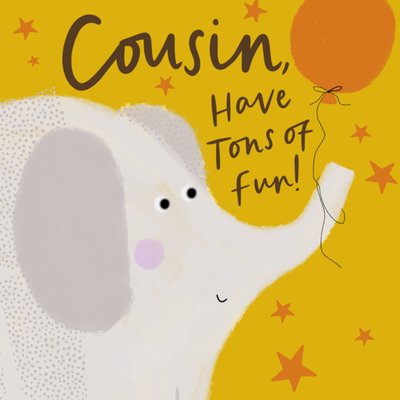 Cousin Have Tons Of Fun Cute Elephant Illustrated Birthday Card