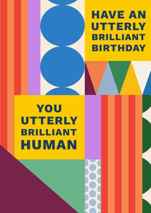 Have An Utterly Brilliant Birthday Card