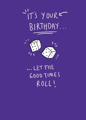 Hallmark It’s Your Birthday Let The Good Times Roll Illustrated Card