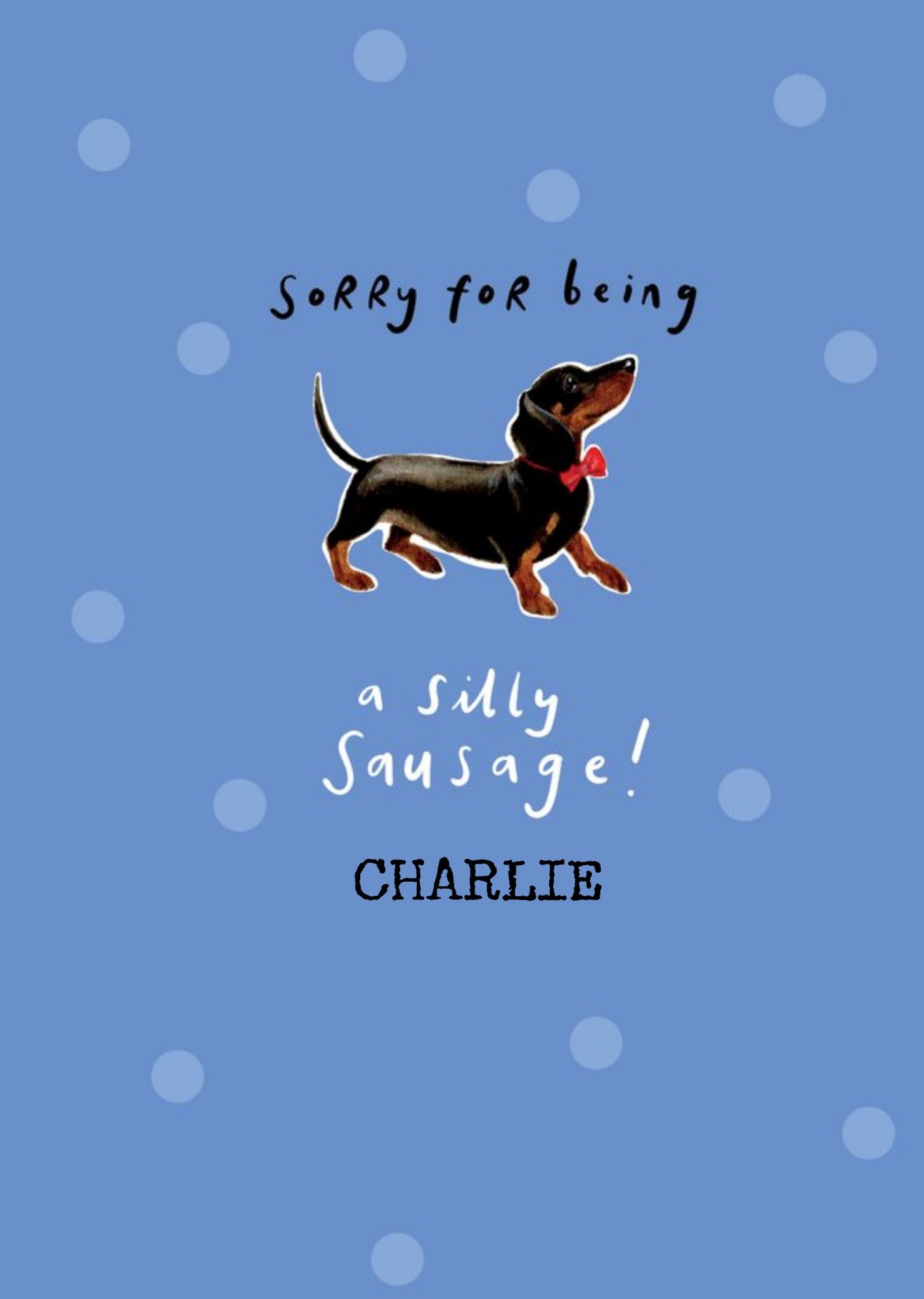 Moonpig Clintons Sorry For Being A Silly Sausage Card