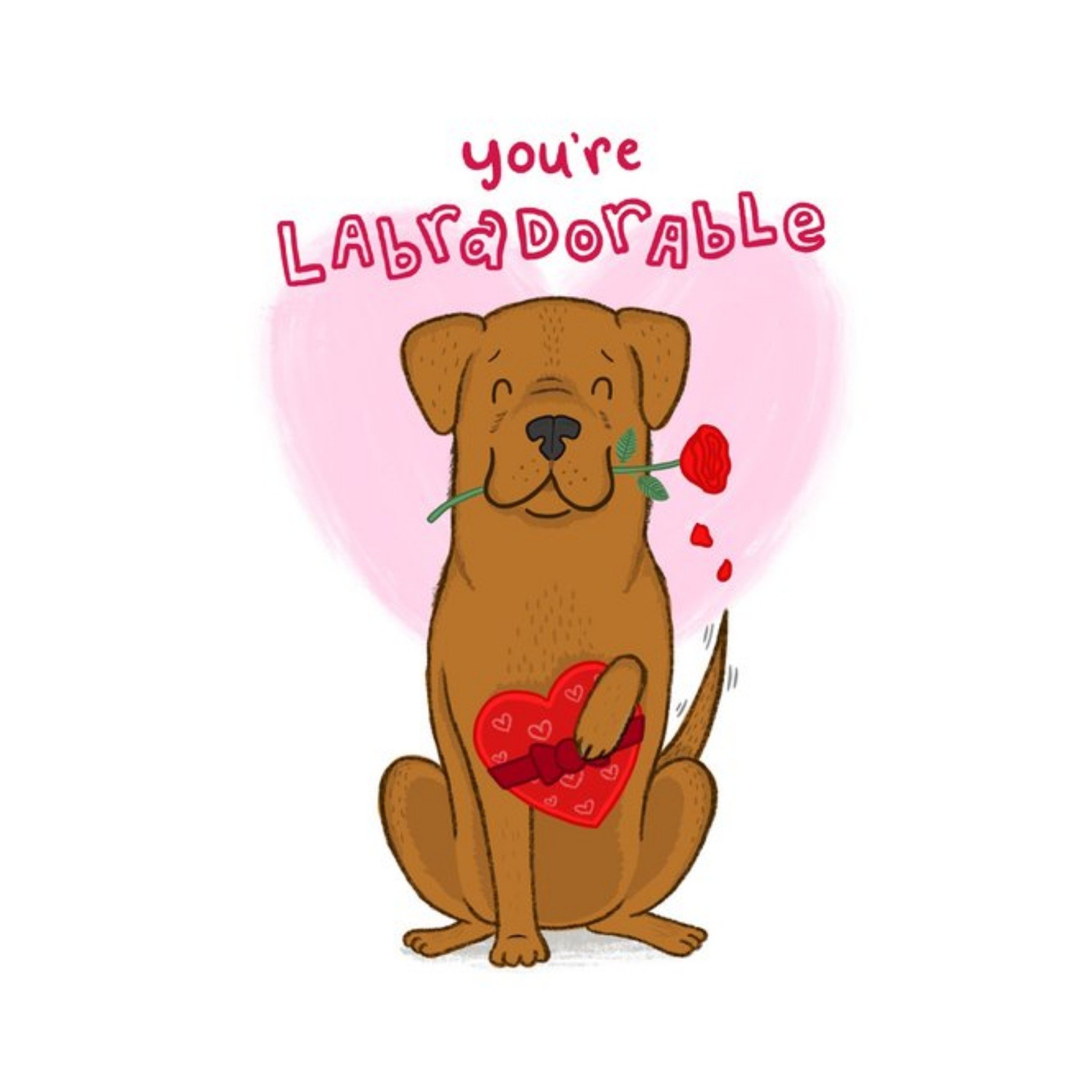 Moonpig Illustration Of A Labrador With A Rose And Chocolate You're Labradorable Card
