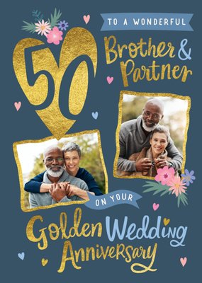 Brother & Partner Photo Upload 50th Anniversary Card