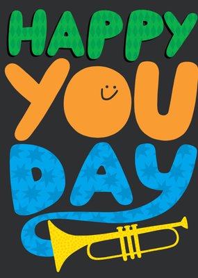 Happy You Day Bold Colourful Typography Birthday Card