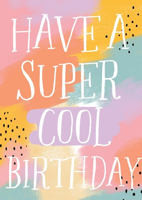 Christie Williams Bright Colourful Typographic Birthday Card