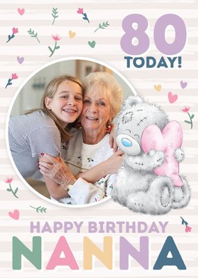 Tatty Teddy 80 Today! Happy Birthday Nanna! Photo Upload Card