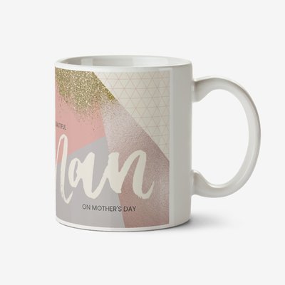 Mother's Day Mug - beautiful Nan - photo upload