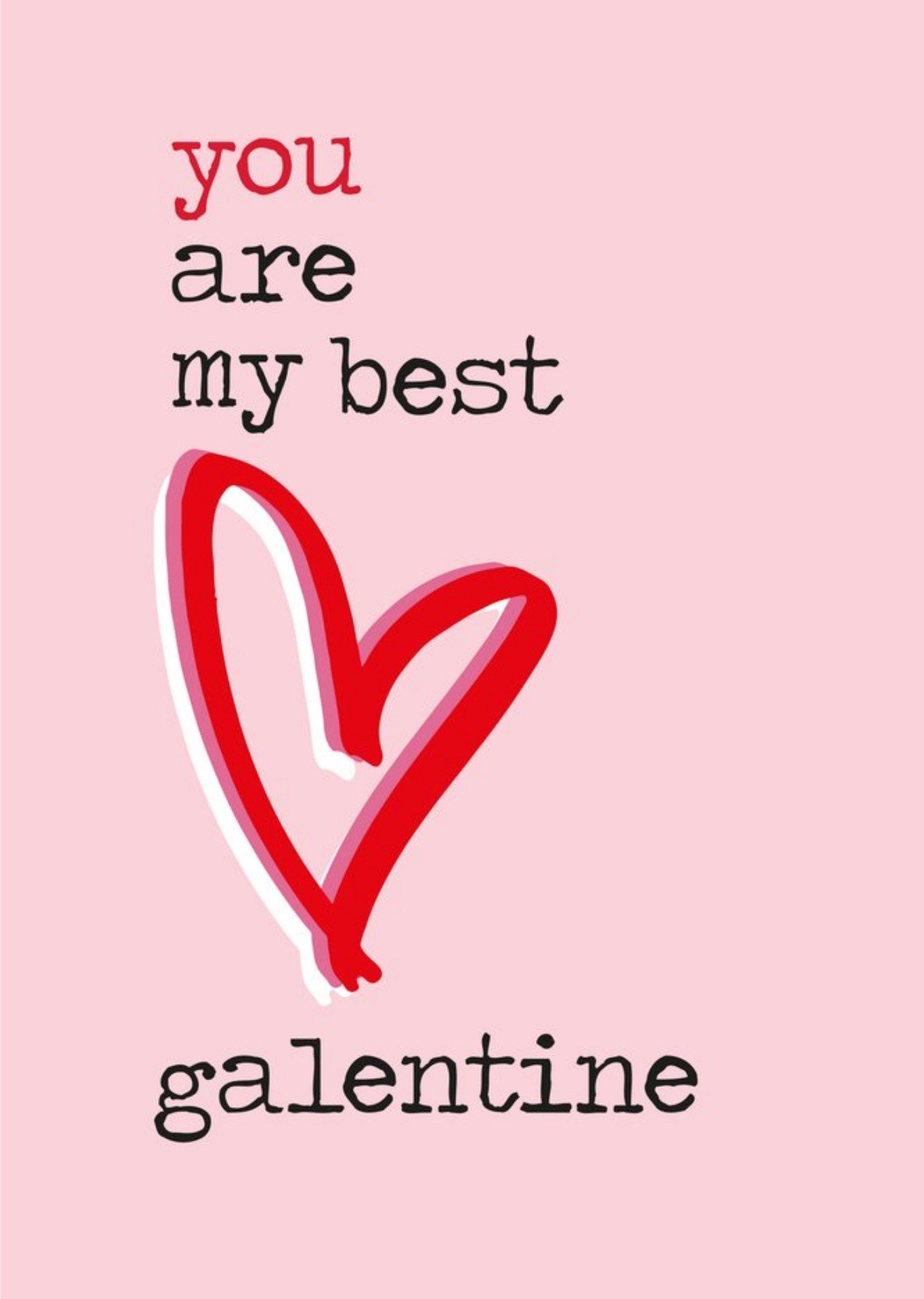 Moonpig You Are My Best Galentine Cute Simple Card
