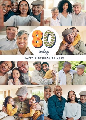 80 Today Happy Birthday To You Photo Upload Birthday Card