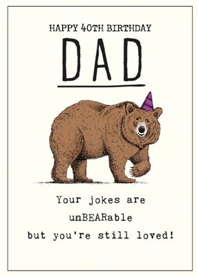 PGM593 Dad 40th Pun Birthday Card