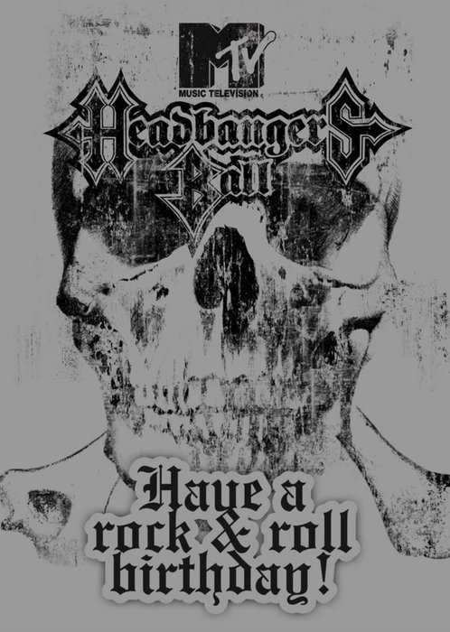 MTV Classic Headbangers Ball Birthday Card