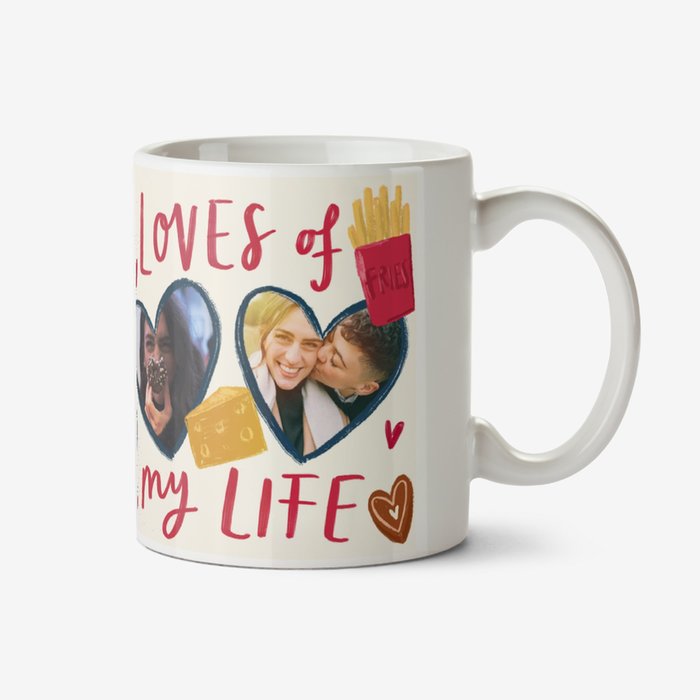 Loves Of My Life Photo Upload Mug