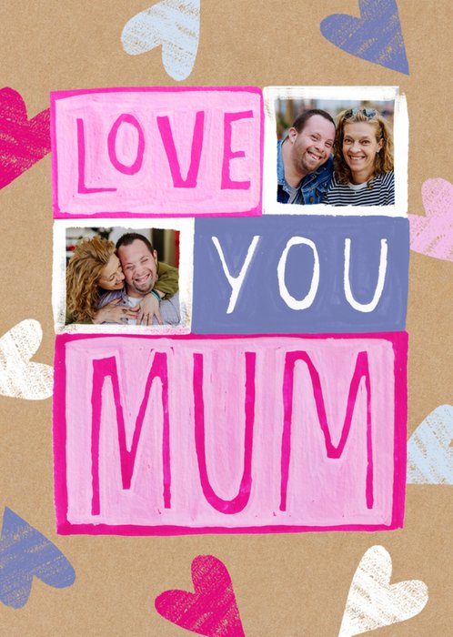 Love You Mum Photo Upload Card