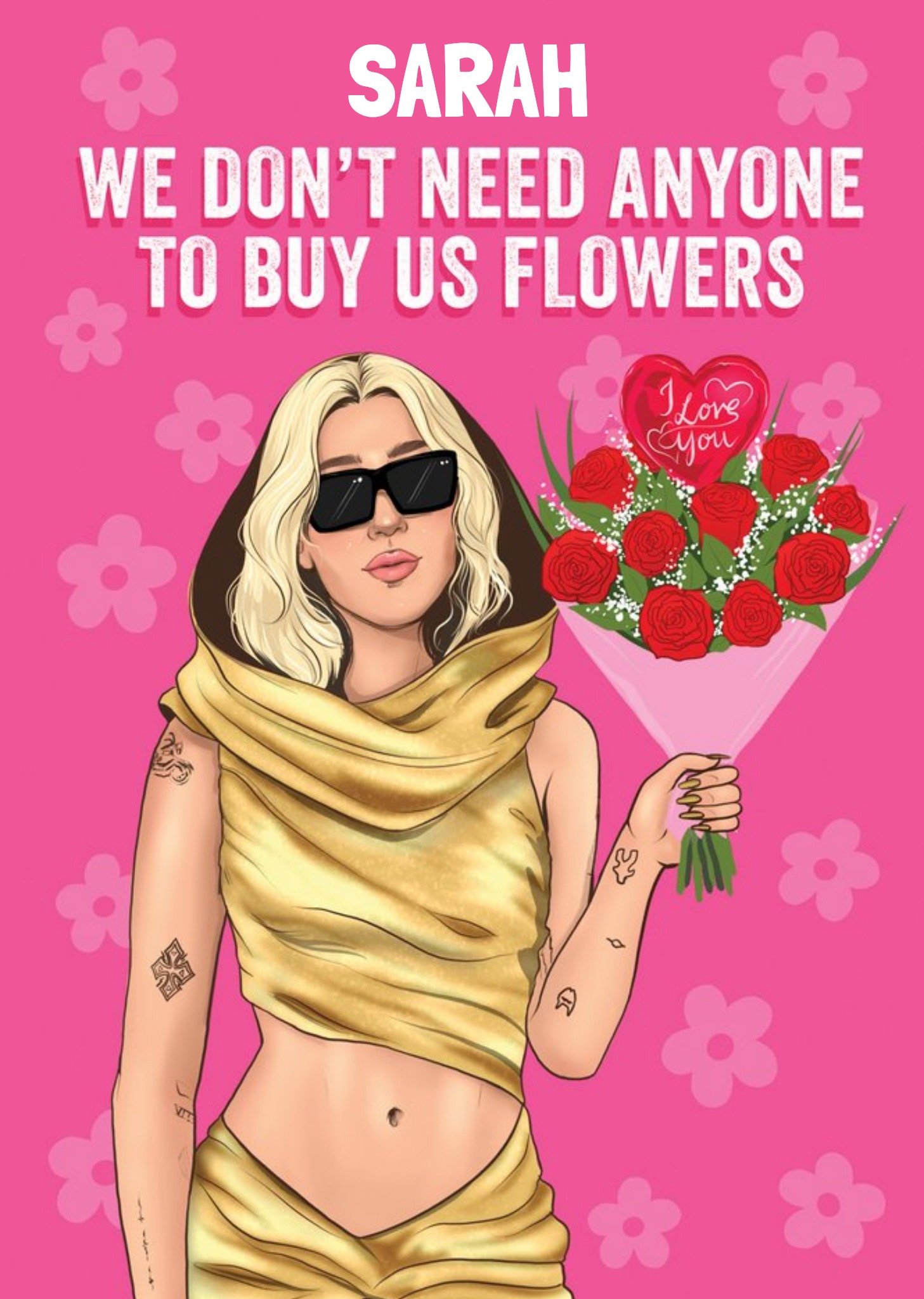 Moonpig We Don't Need Anyone To Buy Us Flowers Card