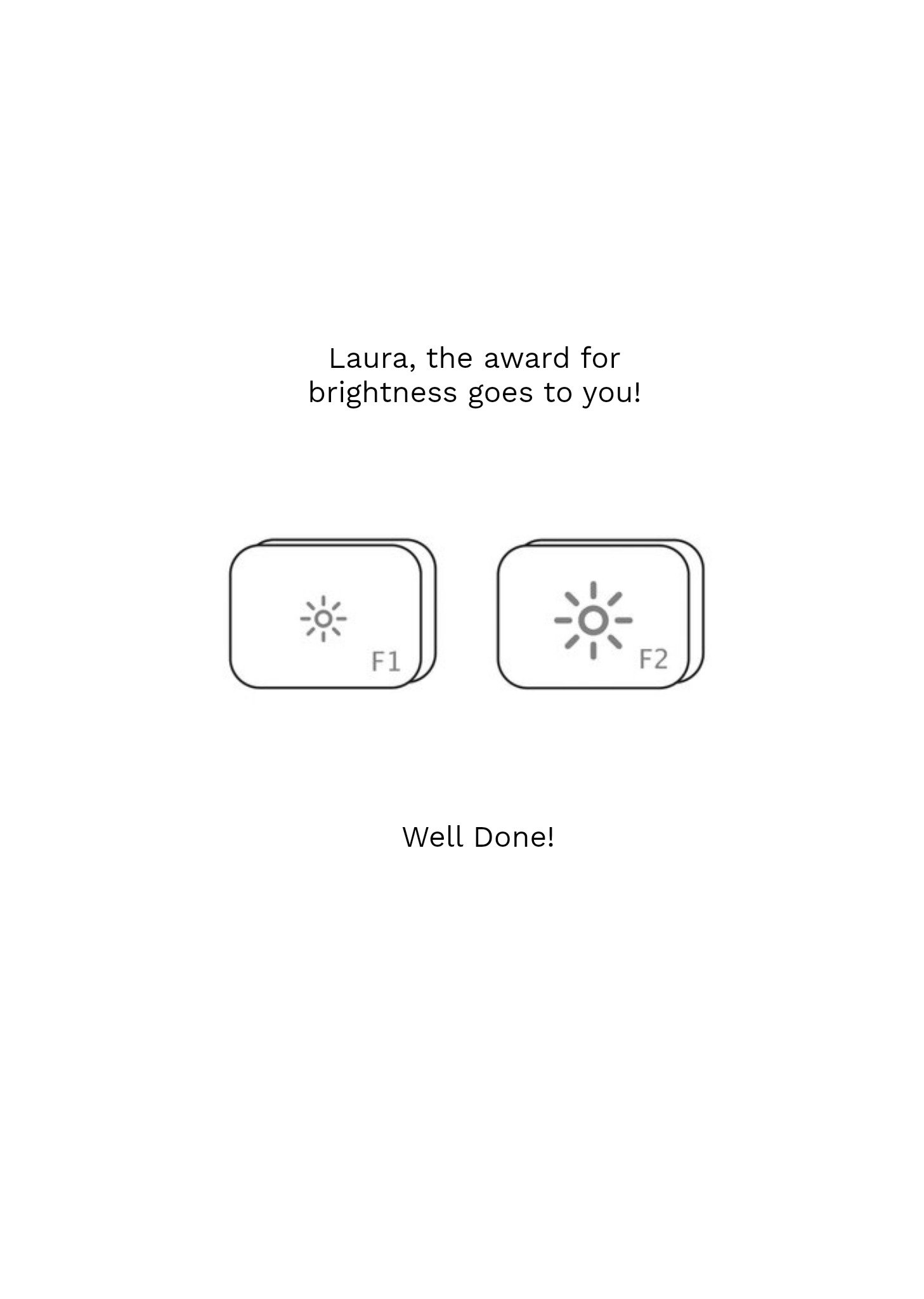 Other The Award For Brightness Goes To You Typography Congratulations Card