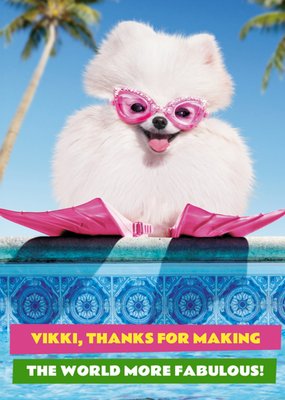 Avanti Thanks For Making The World More Fabulous Funny Dog Thank You Card