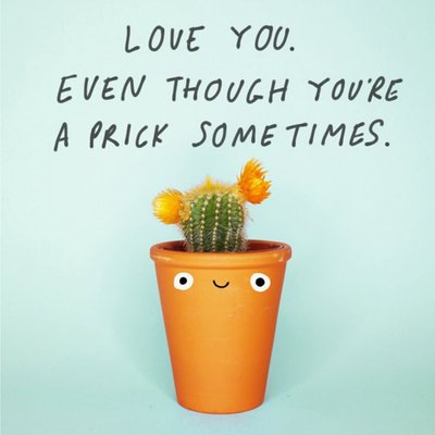 Jolly Awesome Love You Prick Card