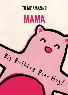 Illustrated Big Bear Hug Mama Birthday Card