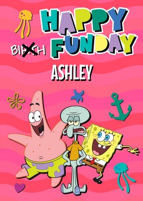 Spongebob Squarepants Funny Happy Funday Birthday Card