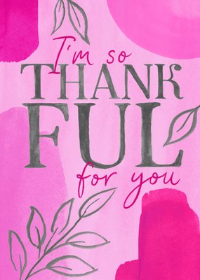 The Pink Agenda Charity I'm So Thankful For You Card