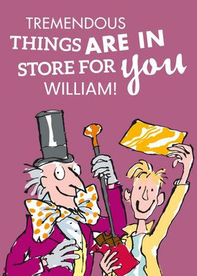 Roald Dahl Charlie And The Chocolate Factory Tremendous Things Personalised Birthday Card