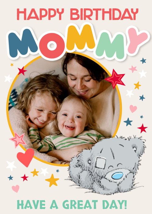 Tatty Teddy Mommy Birthday Photo Upload Card