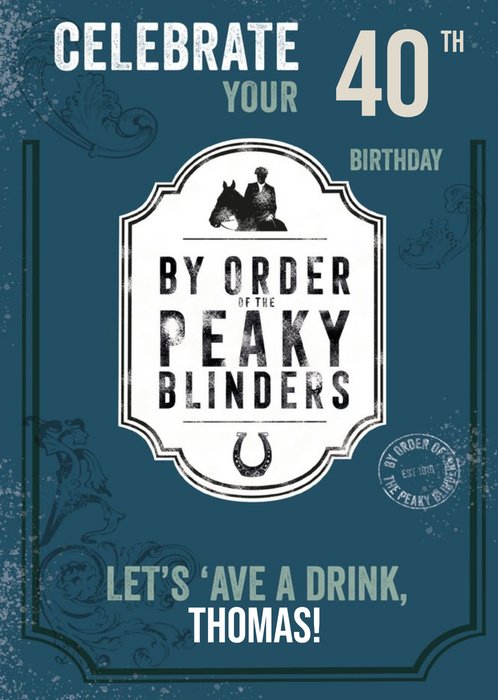 Peaky Blinders Let's Ave a Drink Birthday Card