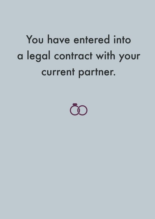 Deadpan Entered a Legal Contract Funny Wedding Card