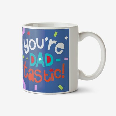 Hullabaloo You're Dad Tastic Photo Upload Father's Day Mug