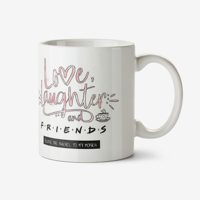 Friends TV Love Laughter And Friends Mug