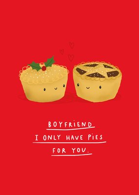 Scribbler Boyfriend I Only Have Pies For You Illustrated Mince Pies Christmas Card