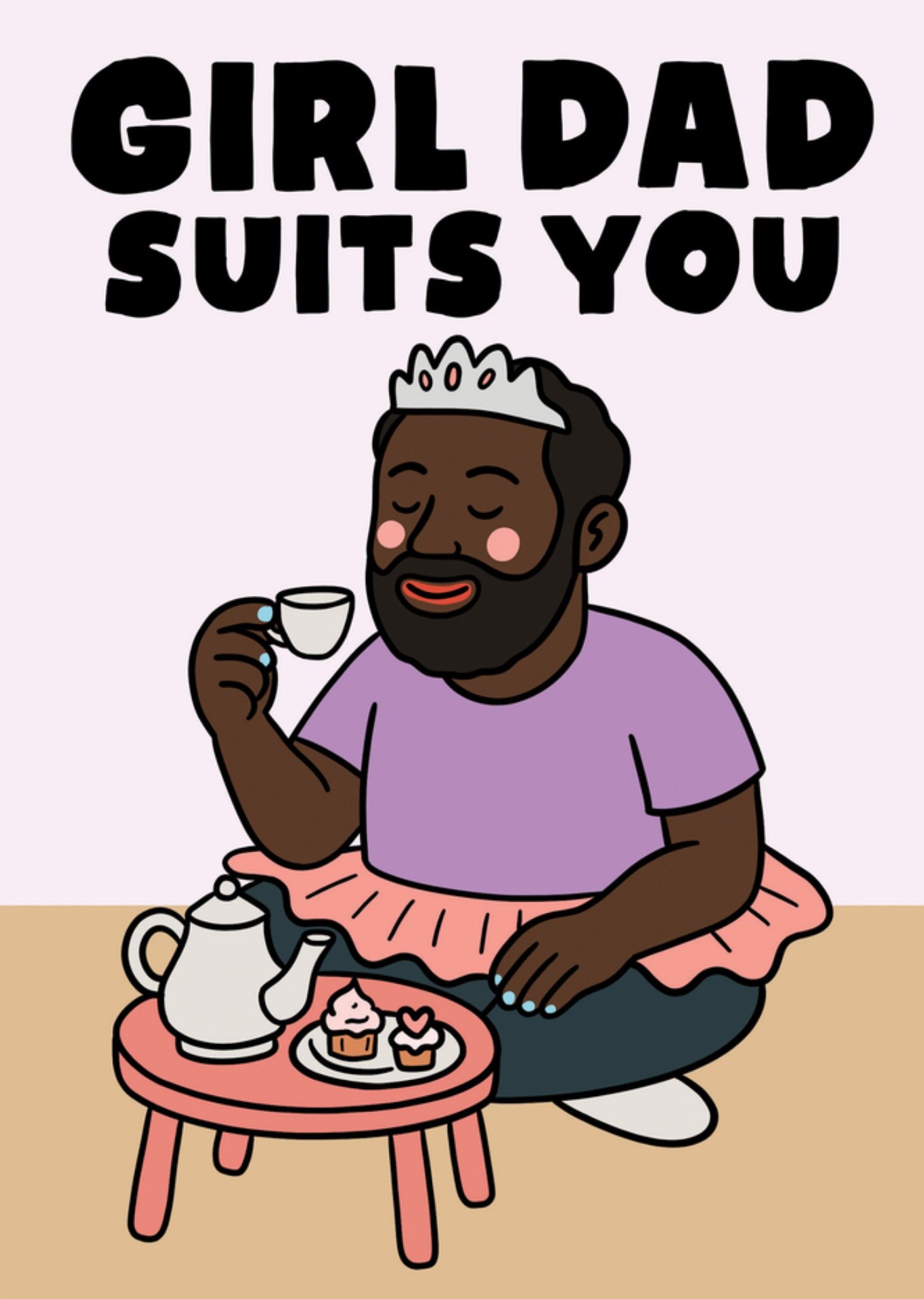 Moonpig Girl Dad Suits You FatherÃ¢â¬â¢S Day Card