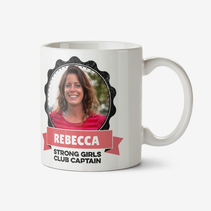 Strong Girls Club Captain Photo Upload Mug