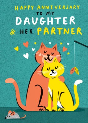 Daughter & Her Partner Cats Illustrated Happy Anniversary Card