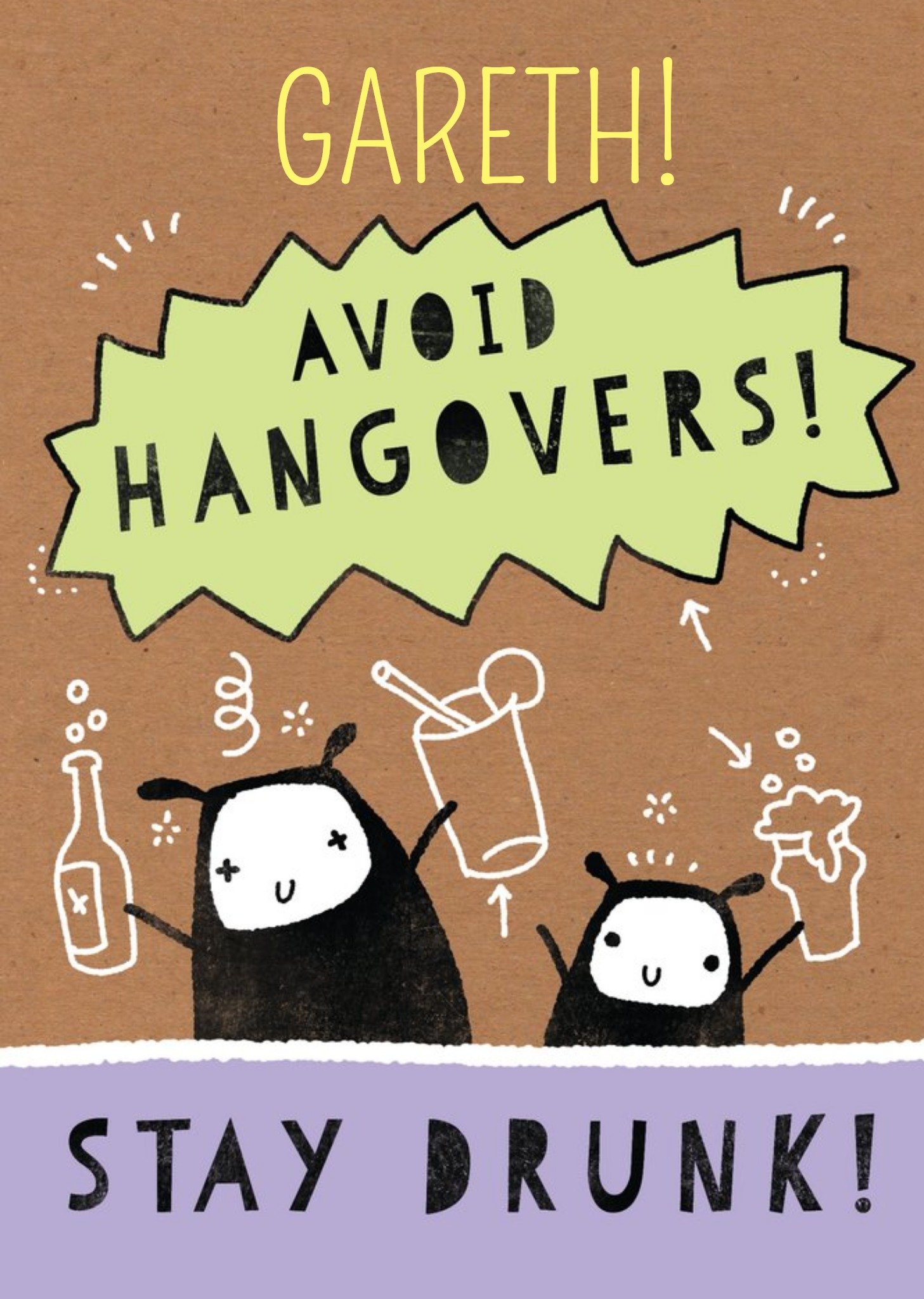 Moonpig Personalised Name Avoid Hangovers Stay Drunk Card
