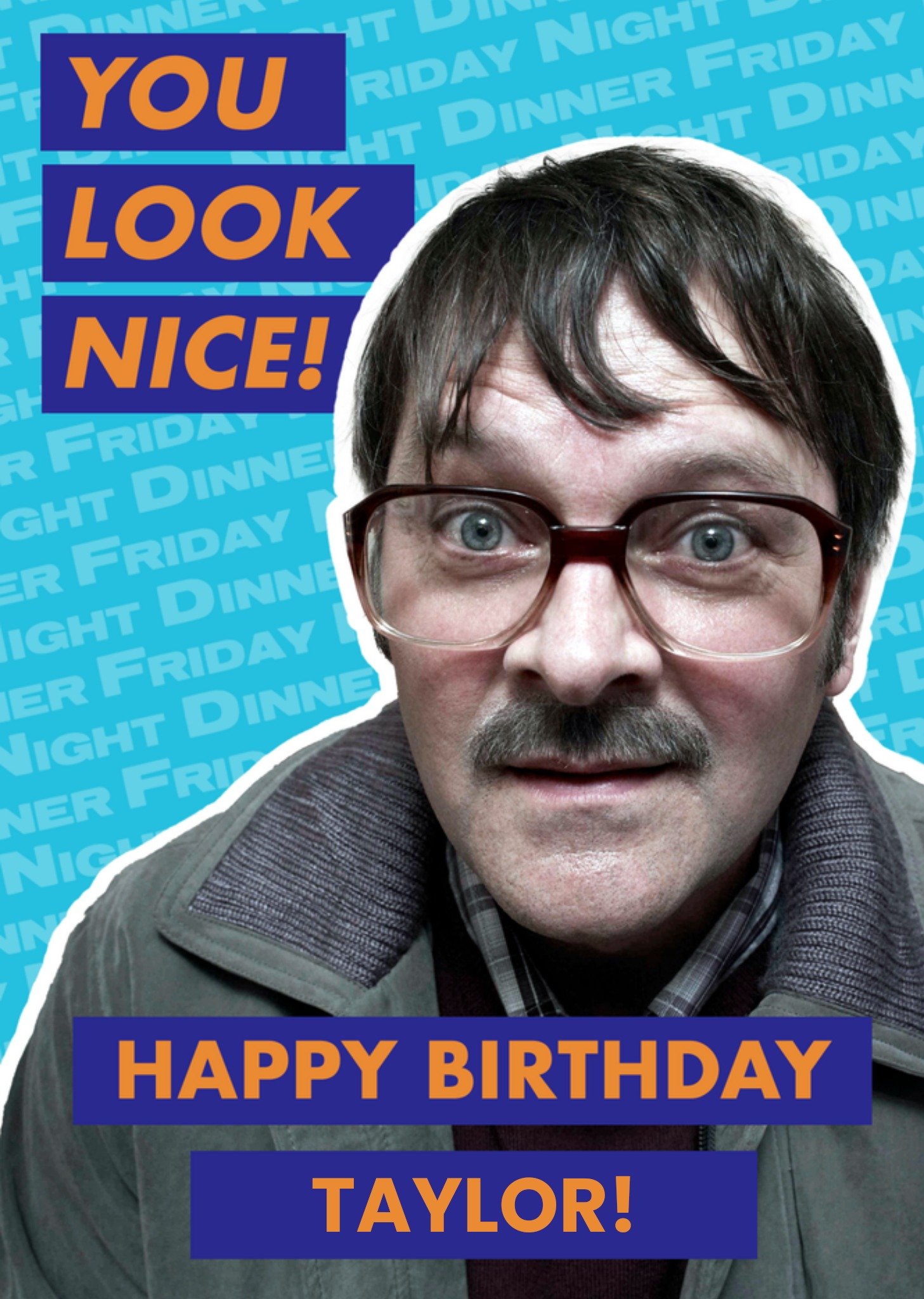 Moonpig Friday Night Dinner You Look Nice Birthday Card